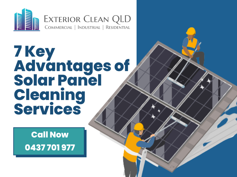 7 Key Advantages Of Solar Panel Cleaning Services